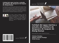 Chintan Pandya (U. A.) | Calidad Del Agua Marina Y Estudio Del Astillero De...