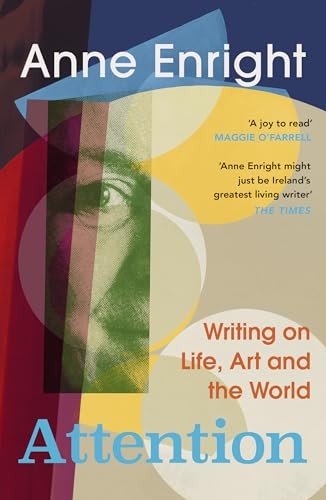 Attention : Writing on Life, Art and the World - Image 7