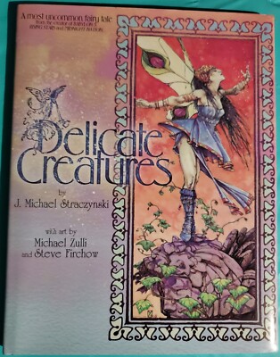 Delicate Creatures by J. Michael Straczynski, Michael Zulli (2002, Hardcover)
