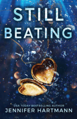 Still Beating - Paperback By Hartmann, Jennifer - GOOD