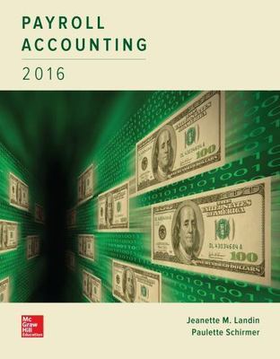 Payroll Accounting 2016 by Landin, Jeanette; Schirmer, Paulette