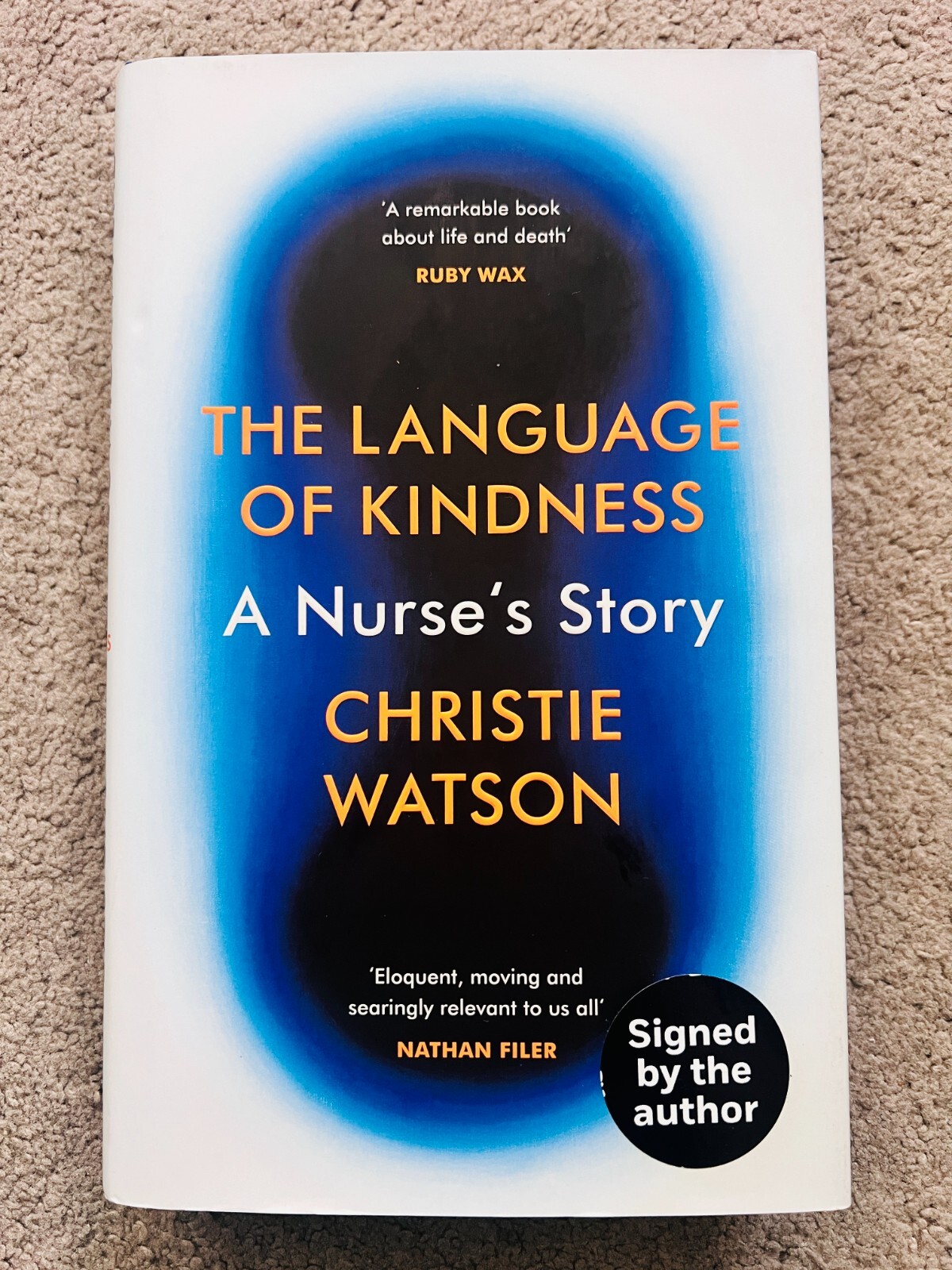 THE LANGUAGE OF KINDNESS by CHRISTIE WATSON - signed by the author (SB4790)