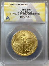 1989 $50 American Gold Eagle 1oz ANACS MS65 ~ Struck Through Debris ~ MINT ERROR 4999.95 per troy oz