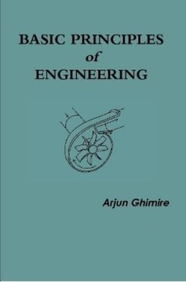 Arjun Ghimire Basic Principles of Engineering (Taschenbuch)