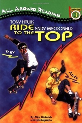 Tony Hawk and Andy MacDonald: Ride ..., Dieterich, Alic