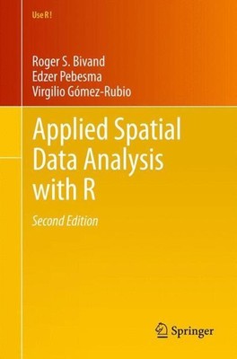 Roger S. Bivand (u. a.) | Applied Spatial Data Analysis with R | Taschenbuch