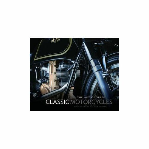 Classic Motorcycles: The Art of Speed 