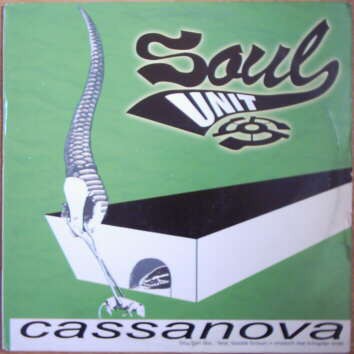 Soul Unit - Cassanova (12'')