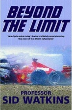 Beyond the Limit by Sid WATKINS