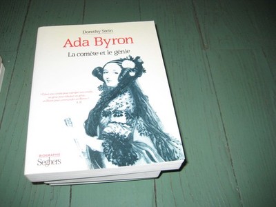 Dorothy STEIN: Ada Byron der Komet und das Genie