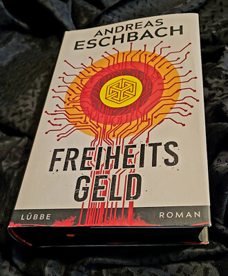 Freiheitsgeld Eschbach Andreas gebunden 1.Auf. 2022 Bürgergeld Klimawandel TOP