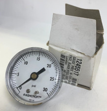 ASHCROFT PRESSURE GAUGE 0-30 PSI BACK CENTER MOUNT DIAMETER FACE: 2"