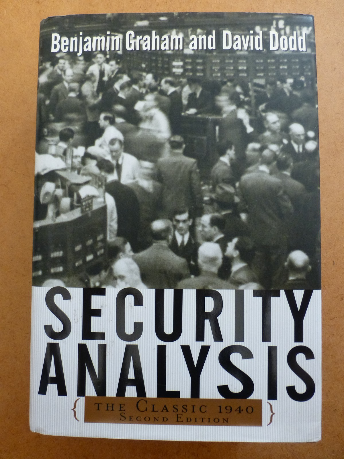 Security Analysis: The Classic 1940 Edition by Benjamin Graham & David Dodd HB