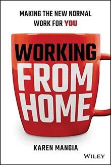 Working From Home: Making the New Normal Work for You vo... | Buch | Zustand gut