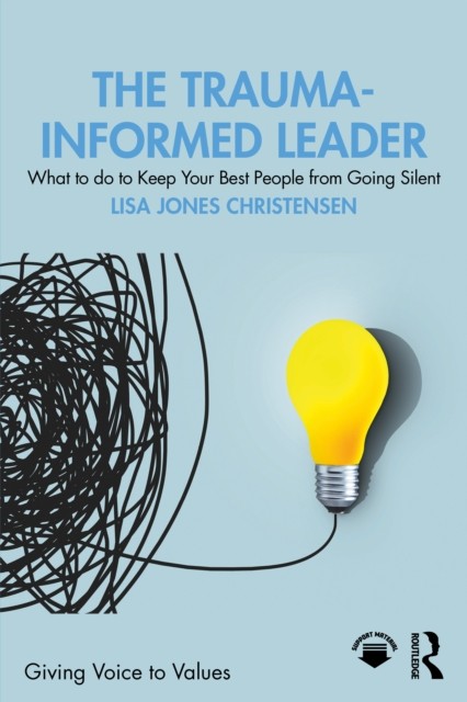 Trauma-informed Leader
