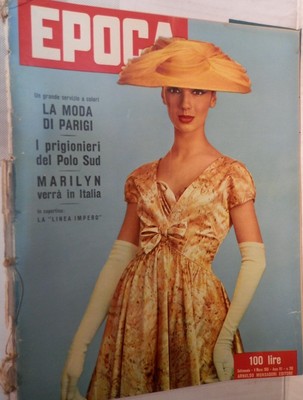 Epoche 4. März 1956 Mode Linie Empire Gronchi Stalin Franca Valeri Crosby Monroe