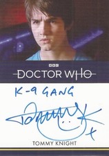 Doctor Who Series 1-4: Tommy Knight 'K-9 GANG' Inscription Autograph Card