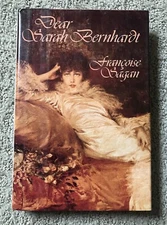 Dear Sarah Bernhardt by Francoise Sagan 