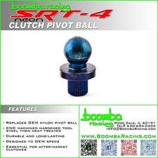 Boomba Racing For Dodge Neon Srt-4 Clutch Pivot Ball Boomba Racing For Dodge Neon Srt-4 Clutch Pivot Ball