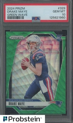 2024 Panini Green Wave Prizm #329 Drake Maye Patriots RC Rookie PSA 10 GEM MINT