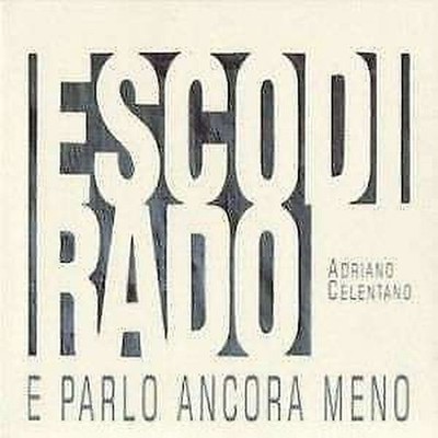 Esco Di Rado E Parlo...(Remastered) - Adriano Celentano CD CLN2048