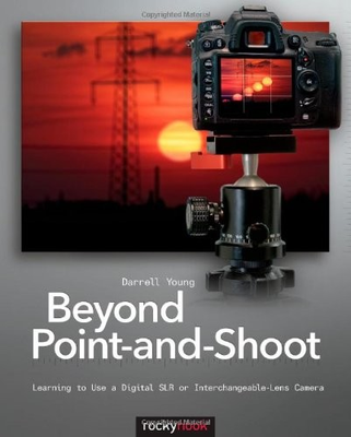 #ad Beyond Point and Shoot: Learning to Use a Digital SLR or Interch $20.32