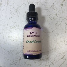 Pet Essences OUT OF CONTROL 1 fl oz "Brand New" Better Pet Health