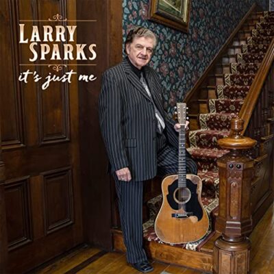 LARRY SPARKS - ITS JUST ME [VINYL]