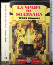 OSCAR. LA SPADA DI SHANNARA. TERRY BROOKS. MONDADORI.