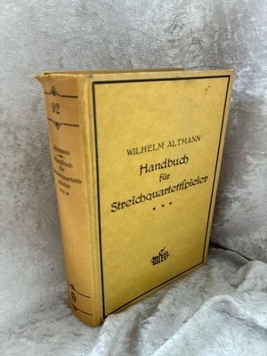 Handbuch für Streichquartettspieler, Band III: Streich-Trios, Quintette, Sextett