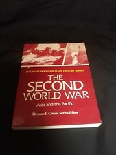 The Second World War, Asia and the Pacific by Thomas E. Griess