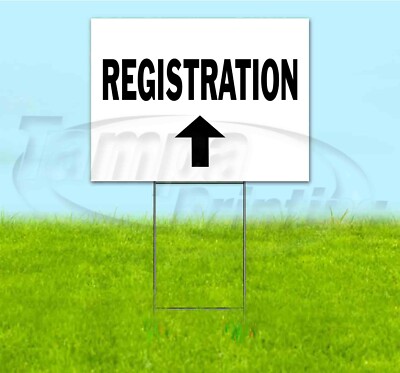 REGISTRATION ARROW 18x24 Yard Sign WITH STAKE Corrugated Bandit DIRECTIONAL