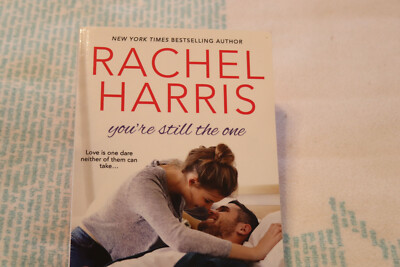 You're Still the One by Rachel Harris  Paperback Entangled Publishing Signed