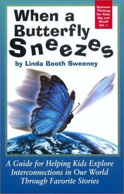 When a Butterfly Sneezes: A Guide for Helping- paperback, 9781883823528, Sweeney
