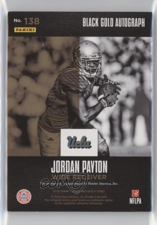 2016 Panini Black Gold Collegiate Auto /99 Jordan Payton #138 Rookie Auto RC - Image 2 of 2