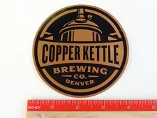 4" Beer STICKER ~ COPPER KETTLE Brewing Co ~ Denver, COLORADO ~ Opened in 2011