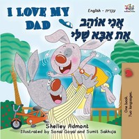 Shelley Admont (U. A.) | I Love My Dad (English Hebrew Bilingual Book) | Buch
