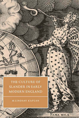 The Culture of Slander in Early Modern England Kaplan Paperback 9780521586375