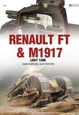 Renault Ft & M1917 Light Tank by Samir Karmieh, Jacek Szafranski (Paperback,...