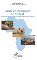 Santé Et Territoires En Afrique H. Blaise Nguendo Yongsi