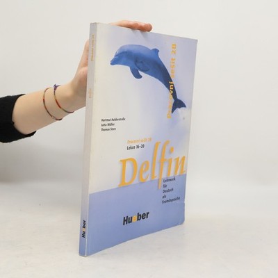 Delfin : Lehrwerk für Deutsch als Fremdsprache, Pracovní sešit 2 B, Lekce 16-20