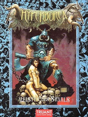 HYPERBOREA-MEISTER DES STAHLS-Heroic Fantasy Rollenspiel-RPG-(SC)-Truant-neu