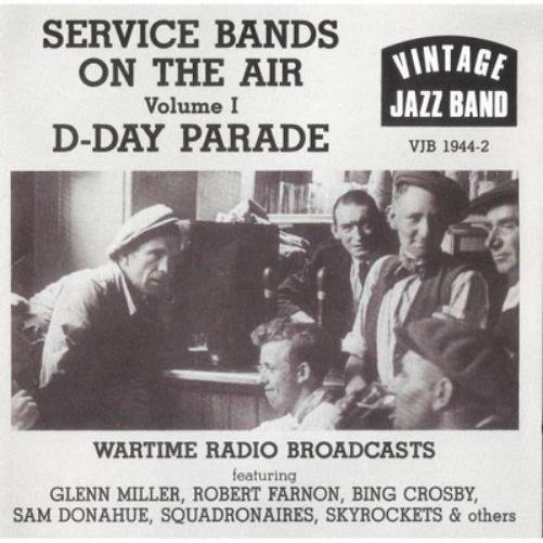 Various Artists Service Bands On the Air: D-day Parade - Volume 1 (CD) Album