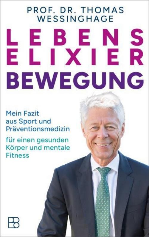 Lebenselixier Bewegung Thomas Wessinghage