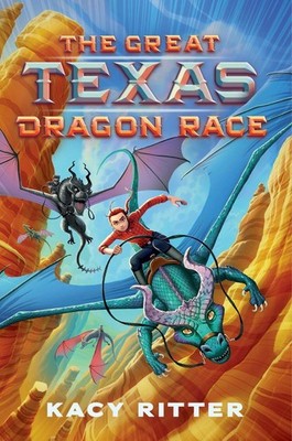 The Great Texas Dragon Race by Kacy Ritter Paperback Book
