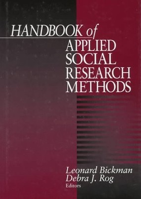 HANDBOOK OF APPLIED SOCIAL RESEARCH METHODS By Leonard Bickman & Debra J. Rog VG