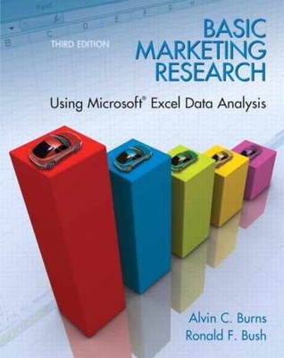 Basic Marketing Research: Using - Paperback, by Alvin C. Burns; - Acceptable