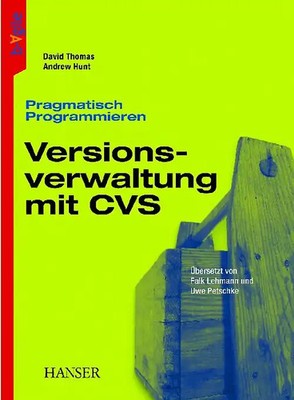 Pragmatisch Programmieren - Versionsverwaltung mit CVS