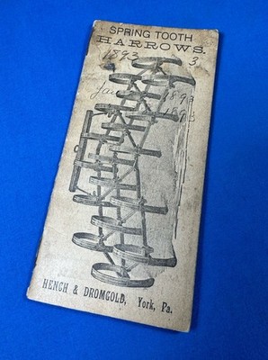 1892 Hench & Dromgold Spring Tooth HARROWS Memo Book & Advertisements YORK, PA