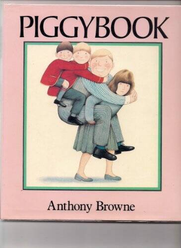 Piggybook - Hardcover By Browne, Anthony - ACCEPTABLE